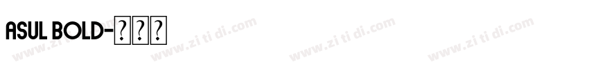 Asul Bold字体转换